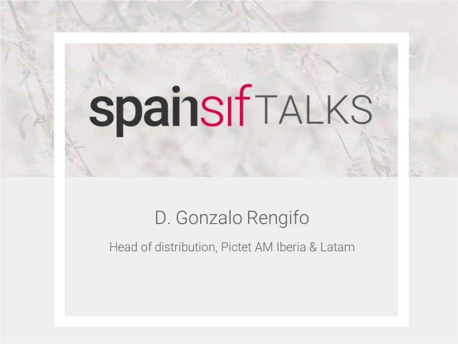 Imagen de Spainsif Talks con Gonzalo Rengifo, Head of distribution, Pictet AM Iberia & Latam sobre los Retos ASG