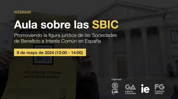Aula sobre las Sociedades de Beneficio e Interés Común (SBIC)