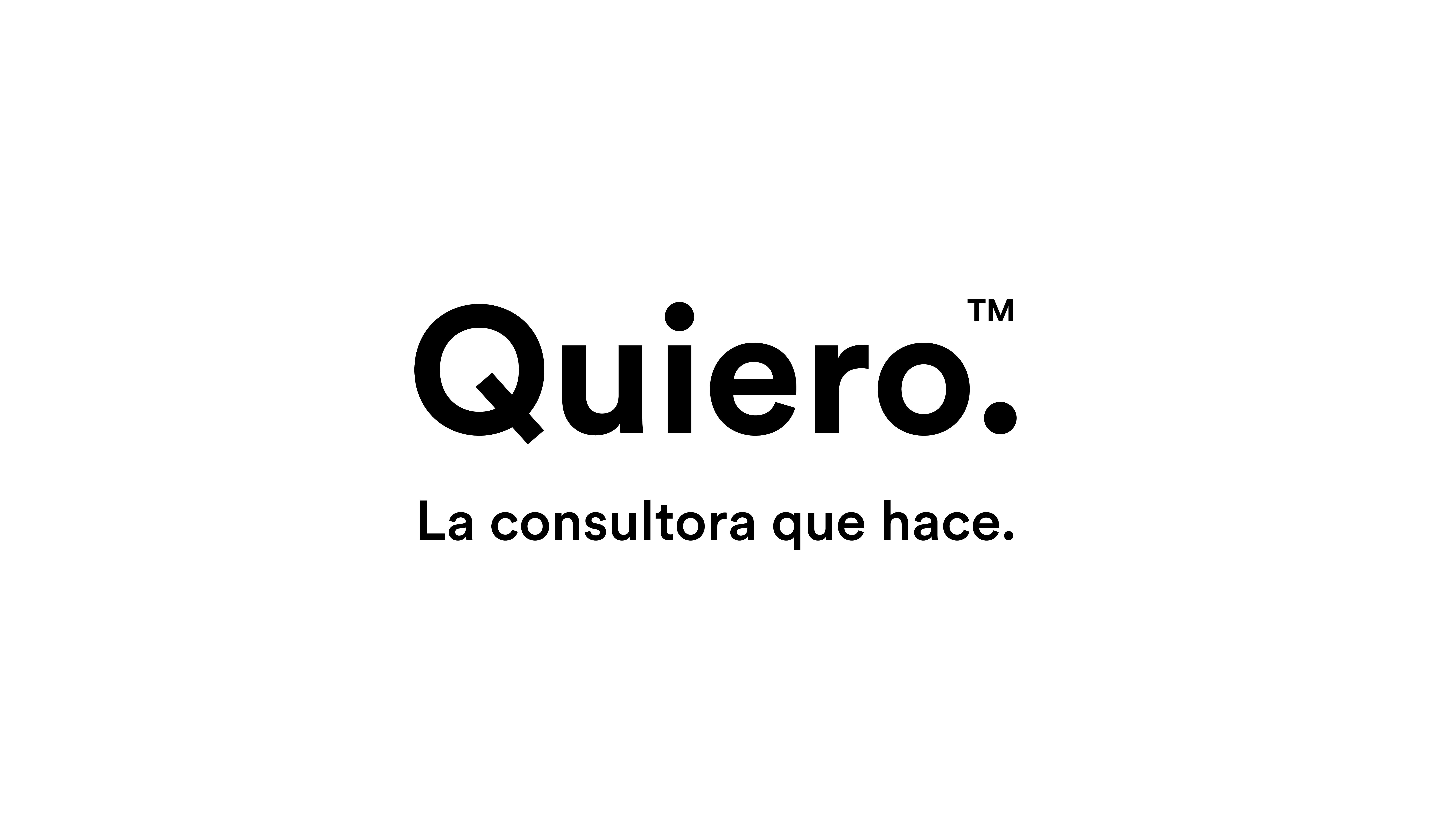 Quiero.
