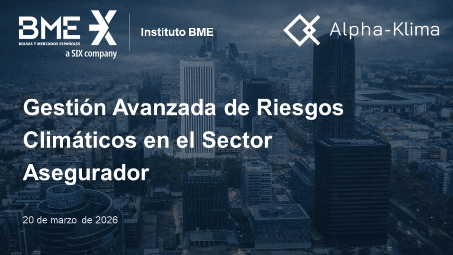 Gestión Avanzada de Riesgos Climáticos en el Sector Asegurador