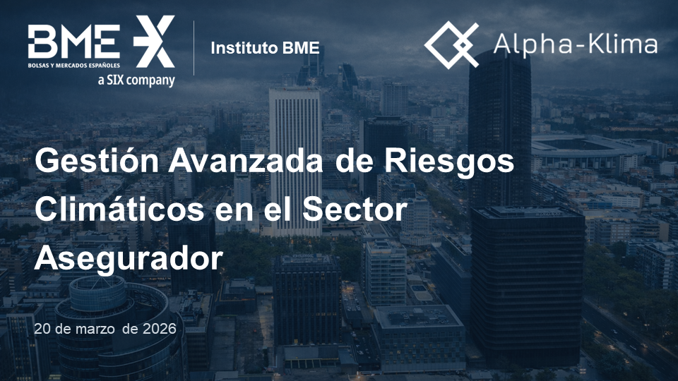 Gestión Avanzada de Riesgos Climáticos en el Sector Asegurador