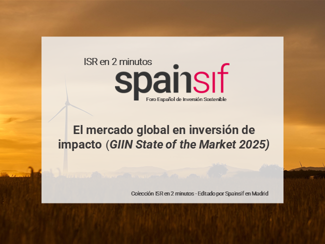 ISR en 2 minutos: El mercado global en inversión de impacto (GIIN State of the Market 2025)