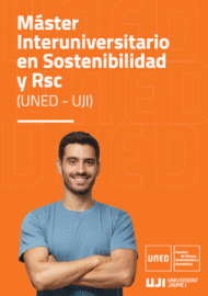 Máster Interuniversitario Oficial en Sostenibilidad y RSC (UNED-UJI)