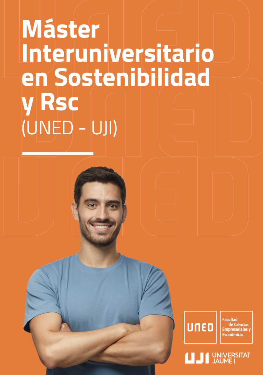 Máster Interuniversitario Oficial en Sostenibilidad y RSC (UNED-UJI)